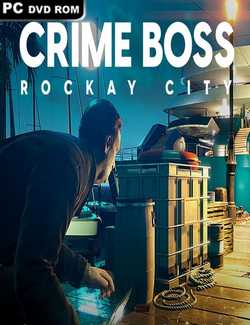 Crime Boss: Rockay City downloading